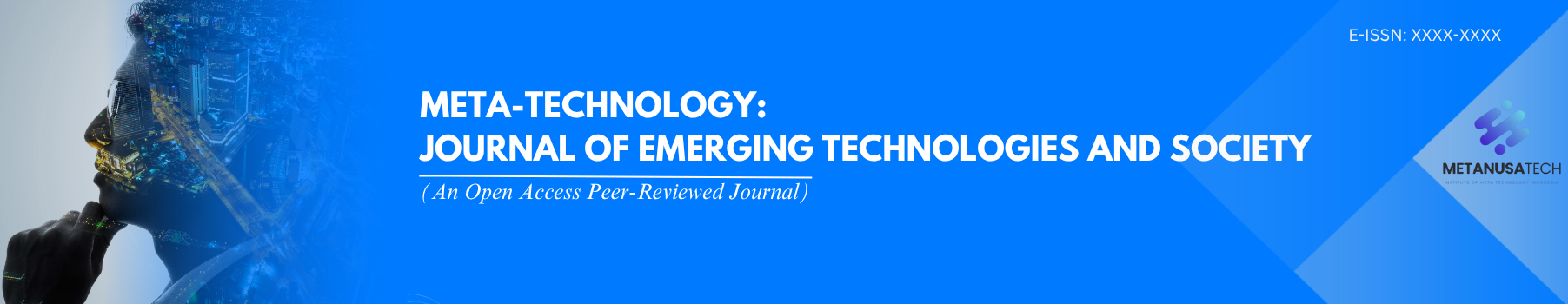 Meta-Technology: Journal of Emerging Technologies and Society